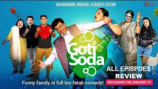 Goti Soda  All Episodes  Review  Gujarati Web Series  Sanjay Gordiya  ShemarooMe  2022 [upl. by Inahpit]