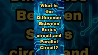 What is the difference between Series Circuit and Parallel Circuit seriescircuit parallelcircuit [upl. by Shipley]