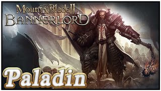 The Paladins Lightning 3 Mount amp Blade II Bannerlord The Old Realm [upl. by Happy]