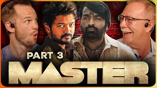 MASTER Movie REACTION Part 33  Thalapathy Vijay  Vijay Sethupathi  Lokesh Kanagaraj [upl. by Eynobe448]