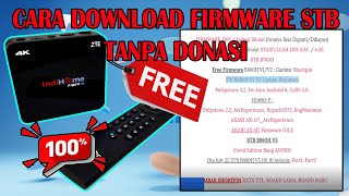 Firmware STB B860H Tanpa Donasi dan Cara Download Mudah Gratis [upl. by Schwing]