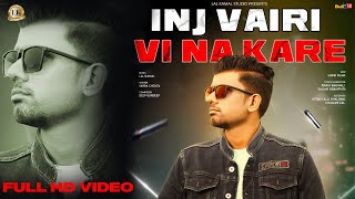 Inj Vairi V Na Kare  R Walia  Lal Kamal Studios  Song 2021  Punjabi Songs [upl. by Dempsey825]