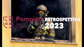 Retrospettiva 2023  Corpo civici pompieri Lugano [upl. by Imena]