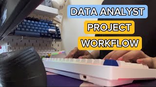 My Workflow as a Data Analyst Working in the Philippines [upl. by Anivlac850]