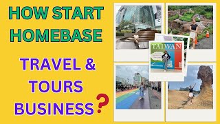 HOW TO START HOMEBASE TRAVEL AND TOURS BUSINESS [upl. by Thorin956]