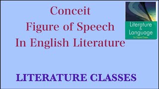 Conceit literary terms  kinds of conceit  Learn with Literature classes [upl. by Aicyle]