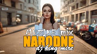 MIX NARODNE MUZIKE  NARODNO KAFANSKI  2024 BY King Mire Production HIT DO HITA [upl. by Enileuqcaj]