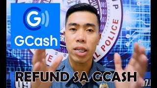 PAANO MAG REPORT SA GCASH PARA MA REFUND ANG PERA NA NASCAM OR NAWALA SAYO [upl. by Marek]