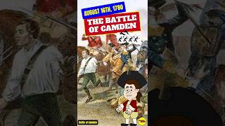 Battle of Camden 1780  Disaster for the Americans in the South [upl. by Adniuqal755]