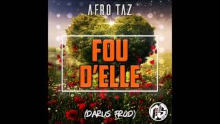 AFRO TAZ  FOU DELLE DARUS PROD 2017 [upl. by Elana]