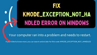 How to Fix KMODEEXCEPTIONNOTHANDLED Error on Windows 11 [upl. by Rhynd]