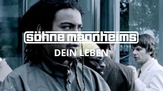 Söhne Mannheims  Dein Leben Official Video [upl. by Bennir]