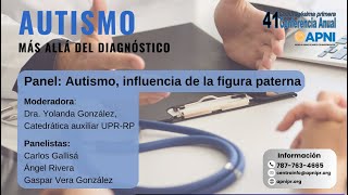 🤟🏽 Panel Autismo influencia de la figura paterna [upl. by Oilasor]