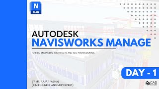 Navisworks Live Professional Class Day  1  Importance in AEC Industry [upl. by Bouchard]