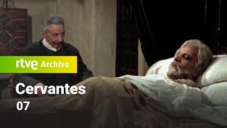 Cervantes Capítulo 7  RTVE Archivo [upl. by Zulaledairam]