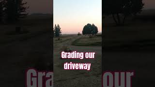 Grading driveway homestead driveway grading family neighbour kindness [upl. by Domella]