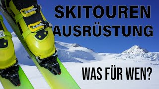 SKITOUREN AUSRÜSTUNG  Welches Set ist das richtige Bergsteigen Grundlagenkurs 13 [upl. by Rivy]