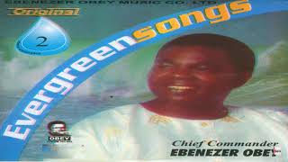 Chief Commander Ebenezer Obey  Aiye Wa A Toro Official Audio [upl. by Ardnot864]