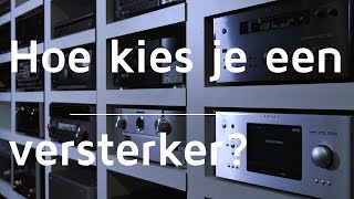 Versterkers 1 Hoe kies je een versterker [upl. by Salomone]