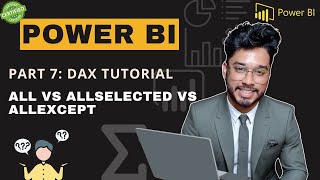 ALL vs ALLSELECTED vs ALLEXCEPT in Power BI A Complete Guide to Filter Functions [upl. by Euqirat]