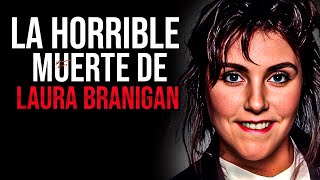 La horrible muerte de Laura Branigan [upl. by Nyrrat582]