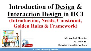 HCI 41 Design amp Interaction Design Process  Golden Rules amp Framework  HCI [upl. by Ellerey]