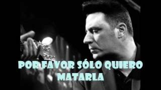 La matare  loquillo y los trogloditas letra [upl. by Thayer297]