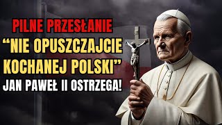 😱 Jan Paweł II z PILNYM OSTRZEŻENIEM dla Polaków w Objawieniu Księdza [upl. by Jamal]