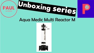 Aqua Medic multi reactor M unboxing marine reef tank reeftank [upl. by Ummersen945]