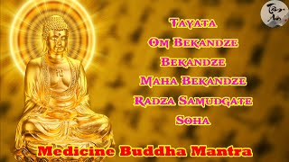 Nghe Thần Chú Dược Sư Medicine Buddha Mantra Tiếng Phạn  Buông Bỏ Phiền Não Bình An Ngủ Ngon [upl. by Schonthal]