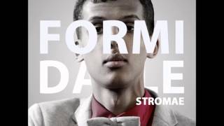 Formidable stromae lyrics [upl. by Eugine]