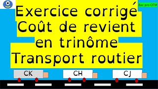 Exercice corrigé coût de revient trinôme avec et sans péages transport otm logistique [upl. by Bernadine]