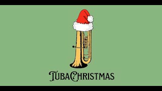 Tuba Christmas Presented by Tuba Christmas [upl. by Iidnarb]