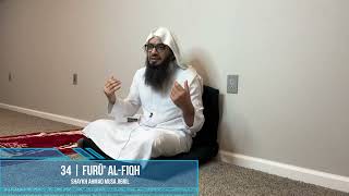 Class 34  Explanation of Furū AlFiqh  Shaykh Ahmad Jibril [upl. by Eneroc618]