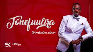 Tonefuulira Official Audio [upl. by Gerstner]