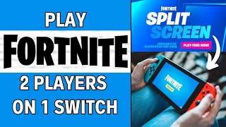 How To Play Split Screen On Fortnite Nintendo Switch 2024 UPDATED [upl. by Cilegna]