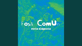 Fosa Común [upl. by Eanehs]