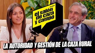 EL SALÓN DE CAZA Y CAMPO  IGNACIO HIGUERO  LA AUTORIDAD Y GESTIÓN DE LA CAZA RURAL [upl. by Leumhs]