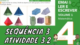 EMAI 4º ANO ATIVIDADE 32 SEQUÊNCIA 3 VOLUME 1  Características dos Prismas e Pirâmides ✂️ [upl. by Mayberry134]