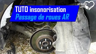 Tutoriel  insonorisation de passage de roue arrière [upl. by Otinauj]