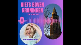 Podcast Niets boven Groningen met SusanTop [upl. by Ahseyt]