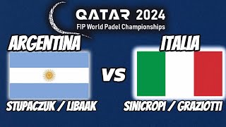 🇦🇷 Argentina vs Italia 🇮🇹 FIP World Padel Qatar 2024  Stupaczuk amp Libaak vs Sinicropi amp Graziotti [upl. by Gorges]