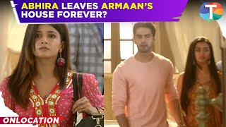 Yeh Rishta Kya Kehlata Hai Abhira LEAVES Poddar house as Dadisa decides ArmaanRuhis wedding [upl. by Kester791]