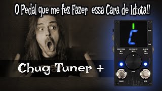 Chug Tuner [upl. by Habas673]