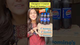 Cheapest 5 Course Lunch Meal Of Dominos 😱🍕  Everything In Just ₹149 dominos pizza food shorts [upl. by Sessylu640]