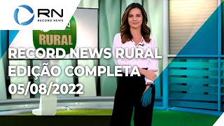 Record News Rural  05082022 [upl. by Lenna621]