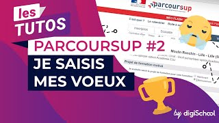 Parcoursup  tuto 2  Je saisis mes voeux Parcoursup [upl. by Ayortal816]