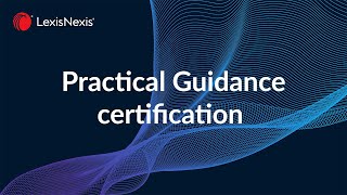 Practical Guidance certification training on Lexis® UK [upl. by Diamond]