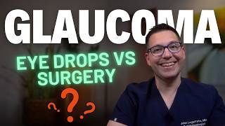 5 Glaucoma Treatments and 4 Glaucoma Surgeries You Need to Know [upl. by Darnell]