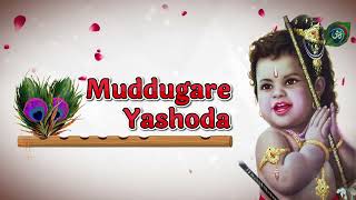 MUDDUGARE YASHODHA  New Version [upl. by Eitac52]